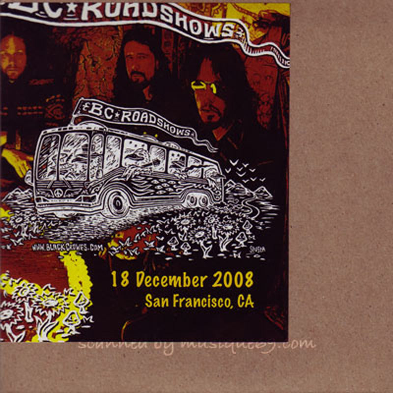 ブラッククロウズ The Black Crowes - BC Roadshows: San Francisco, Ca 12/18/2008 (CD)