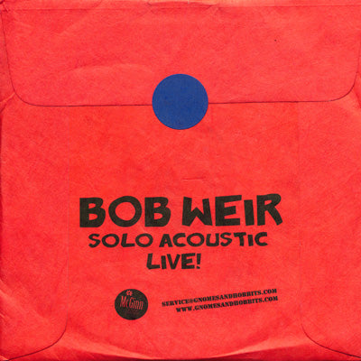 ボブウィア Bob Weir - Solo Acoustic Live: Port Chester, NY 09/07/2012 (CD)
