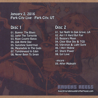 Chris Robinson Brotherhood - Raven's Reels: Park City, UT 01/02/2016 (CD)