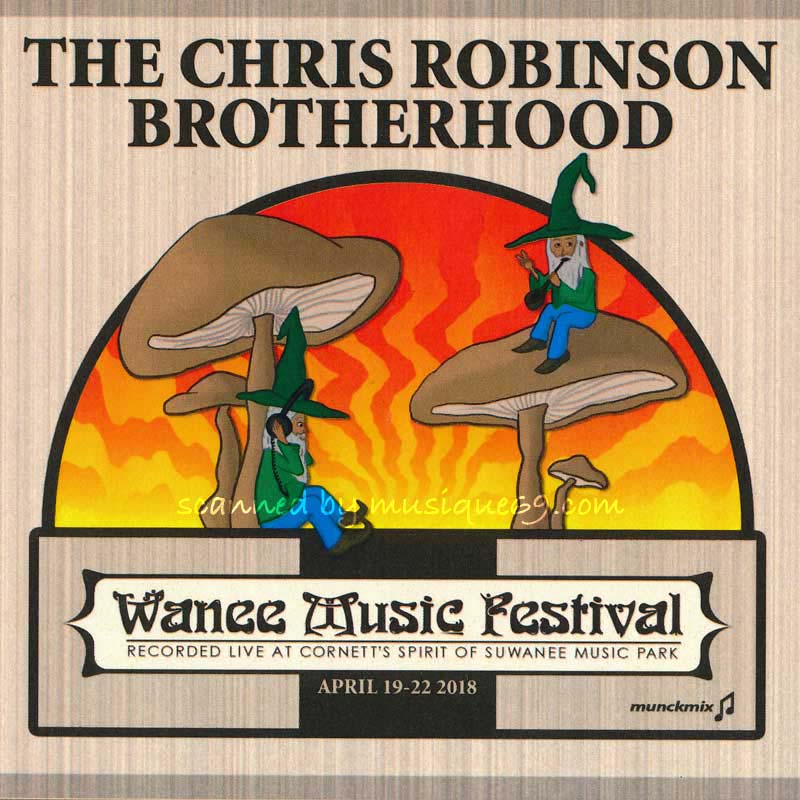 クリスロビンソン Chris Robinson Brotherhood - Live at 2018 Wanee Music Festival (CD)