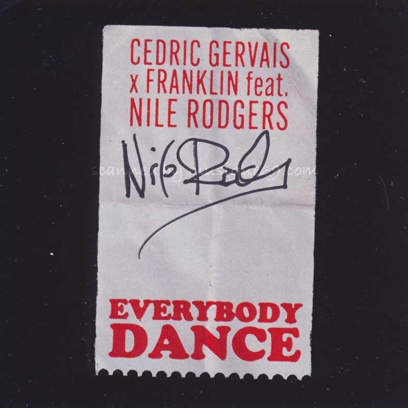 ナイルロジャース Nile Rodgers (Cedric Gervais x Franklin) - Everybody Dance: Exclusive Autographed Edition (CD)