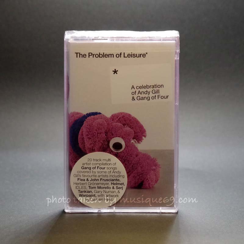 ギャングオブフォー Gang of Four (Various Artists) - The Problem of Leisure: A Celebration of Andy Gill and Gang of Four (cassette)