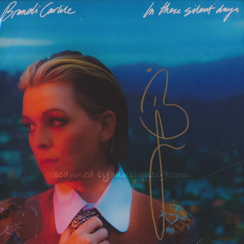 Brandi Carlile - In These Silent Days: Exclusive Autographed Edition (CD)