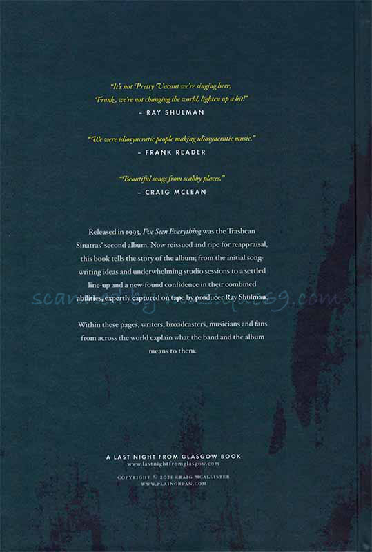 トラッシュキャンシナトラズ Trashcan Sinatras - The Perfect Reminder: The Story of Trashcan Sinatras' I've Seen Everything: Hardback Edition (Book)