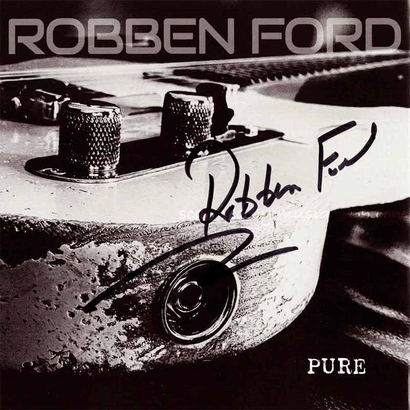ロベンフォード Robben Ford - Pure: Exclusive Autographed Edition (CD)
