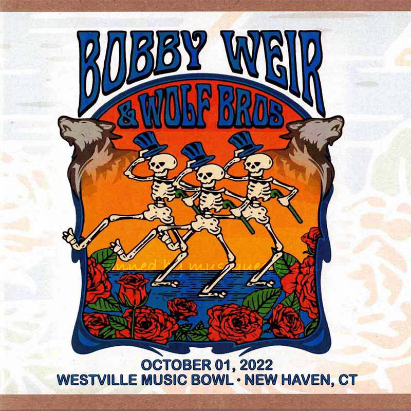 ボブウィア Bob Weir and Wolf Bros - Westville Music Bowl, New Haven, CT | October 01, 2022 (CD)