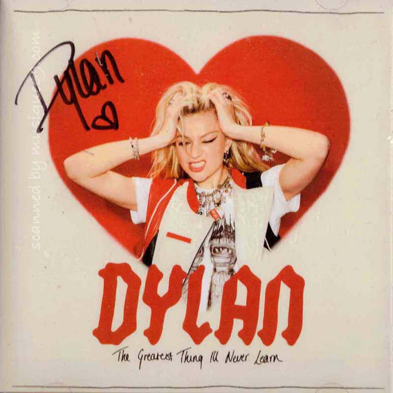 ディラン Dylan - The Greatest Thing I'll Never Learn: Exclusive Autographed Edition (CD)