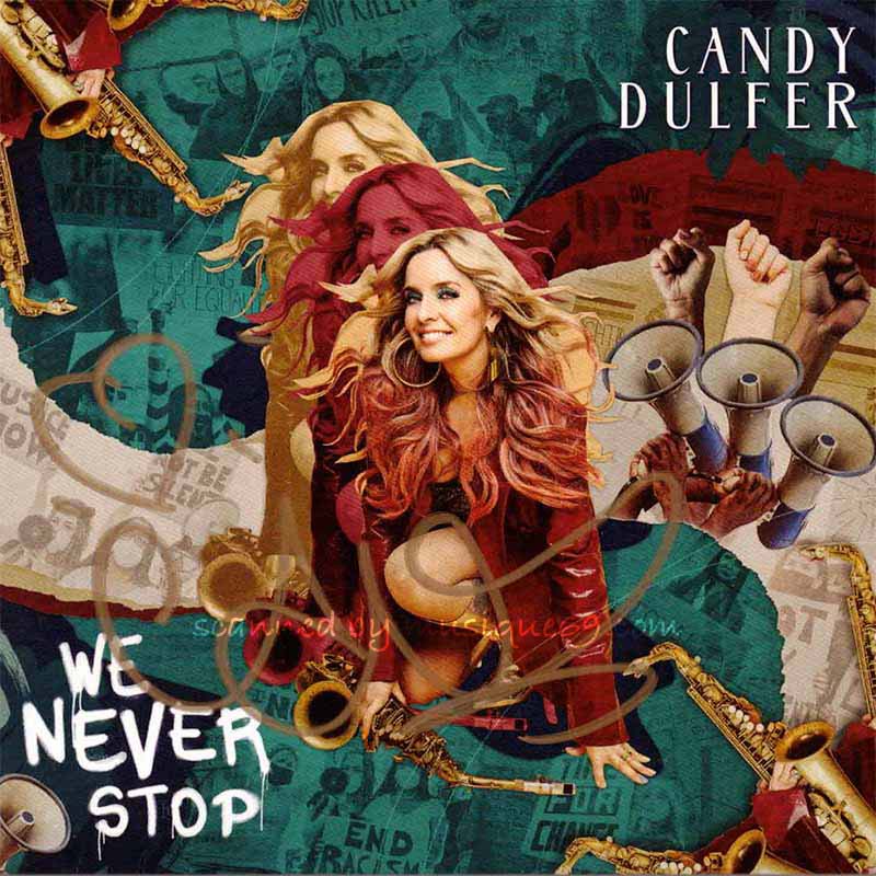 Candy Dulfer - We Never Stop: Exclusive Autographed Edition (CD)