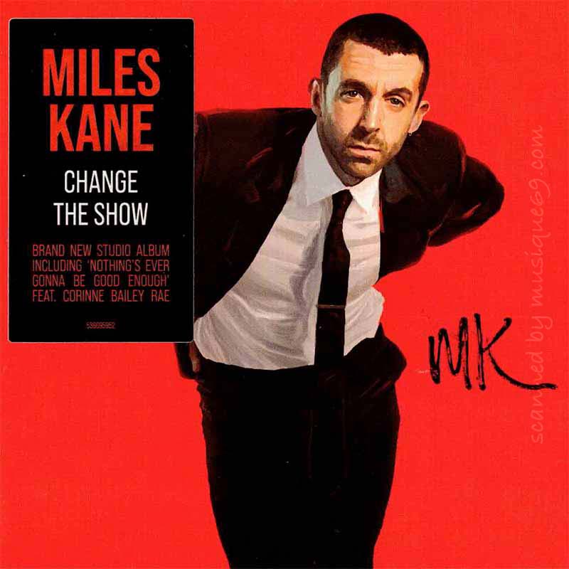 Miles Kane - Change the Show: Exclusive Autographed Edition (CD)