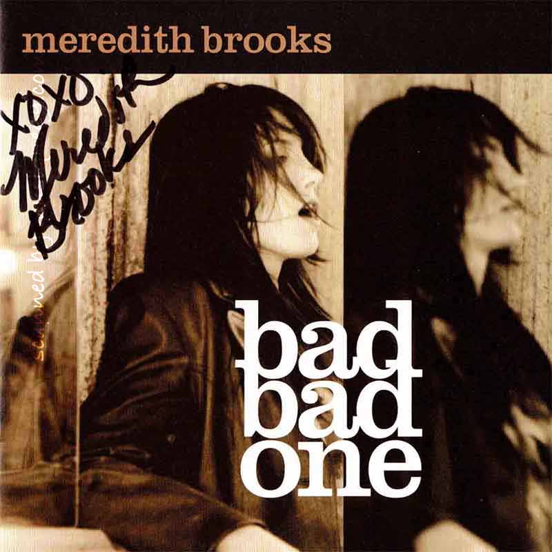Meredith Brooks - Bad Bad One: Exclusive Autographed Edition (CD)