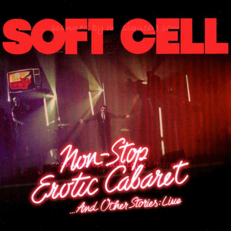 ソフトセル Soft Cell - Non-Stop Erotic Cabaret... and Other Stories: Live (CD)