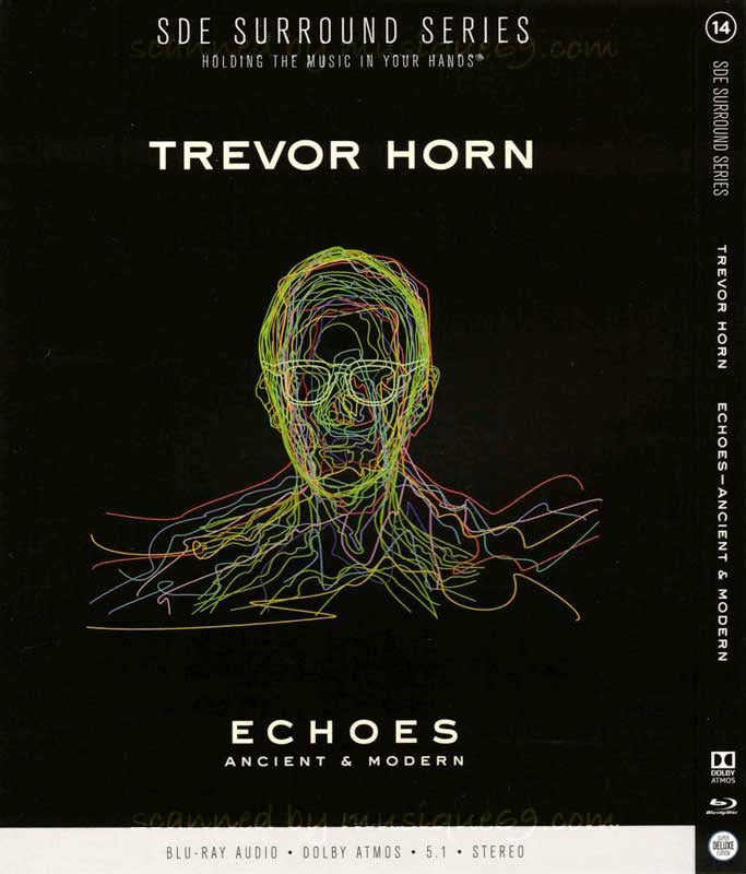 トレヴァーホーン Trevor Horn - Echoes: Ancient & Modern SDE Surround Series Exclusive Limited Edition Blu-Ray Audio