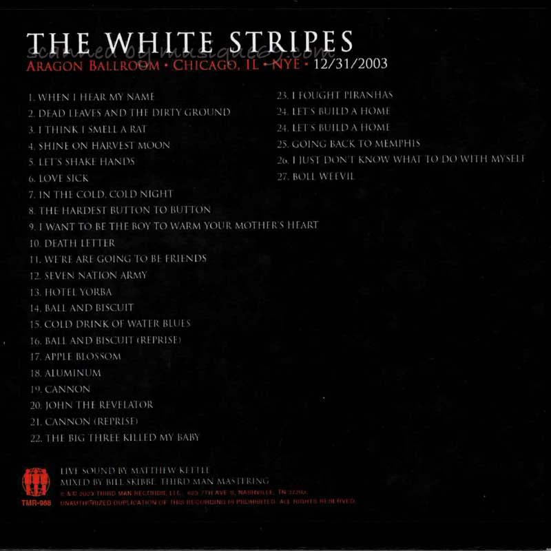 ホワイトストライプス The White Stripes - Aragon Ballroom, Chicago, IL, NYE | 12/31/2003 (CD)