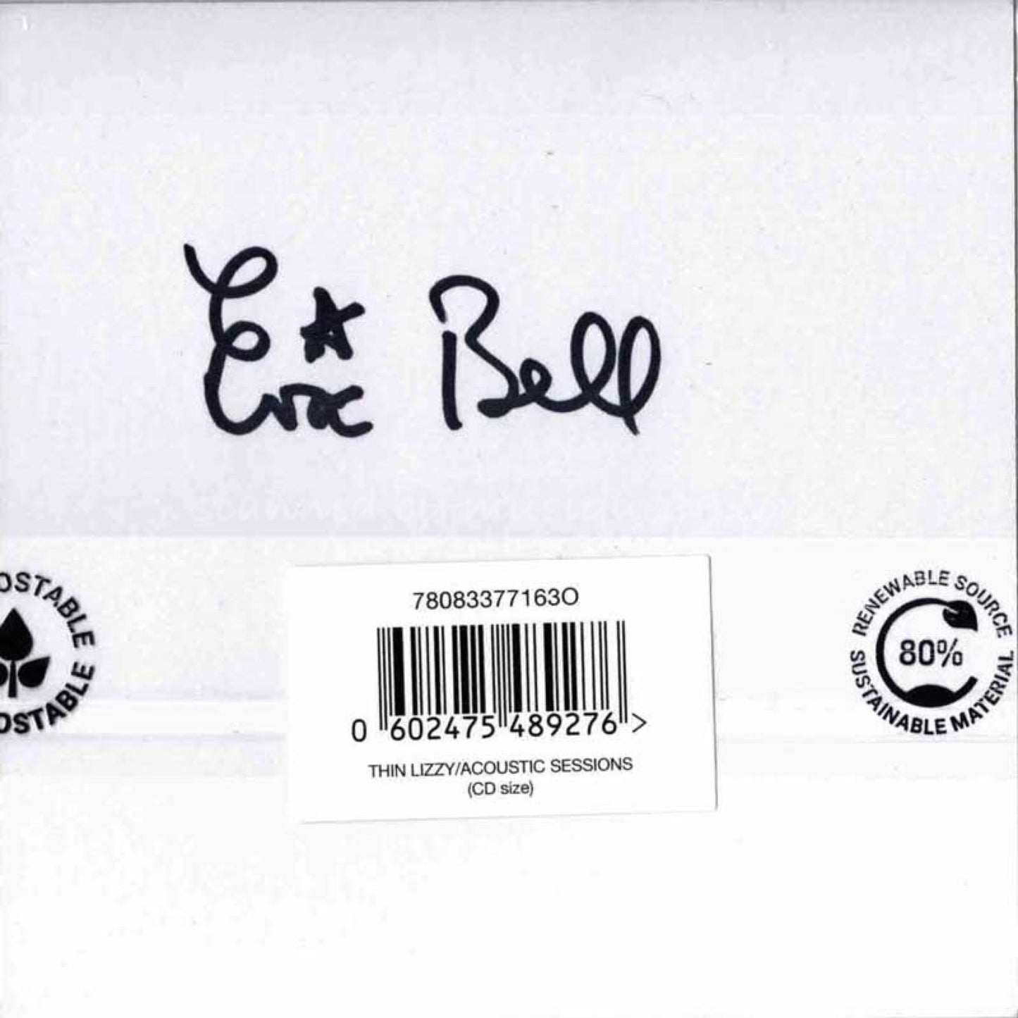 シンリジィ Thin Lizzy - The Acoustic Sessions: Exclusive Eric Bell Autographed/ Alternative B&W Artwork Edition (CD)