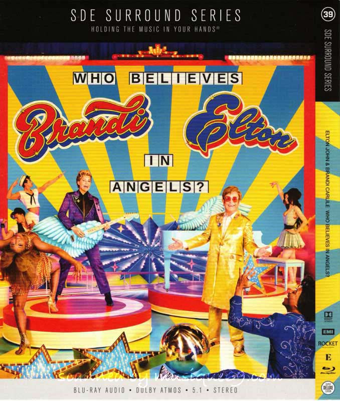 Elton John and Brandi Carlile - Who Believes in Angels?: SDE Surround Series Exclusive Limited Edition Blu-Ray Audio