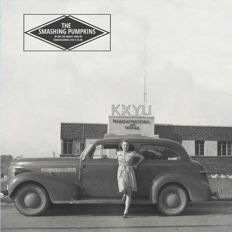 スマッシングパンプキンズ The Smashing Pumpkins - SP on the Radio 1988-89, Starchildren Live 8.18.90, SP Live at the Avalon 8.10.88: Exclusive Limited Edition (CD)