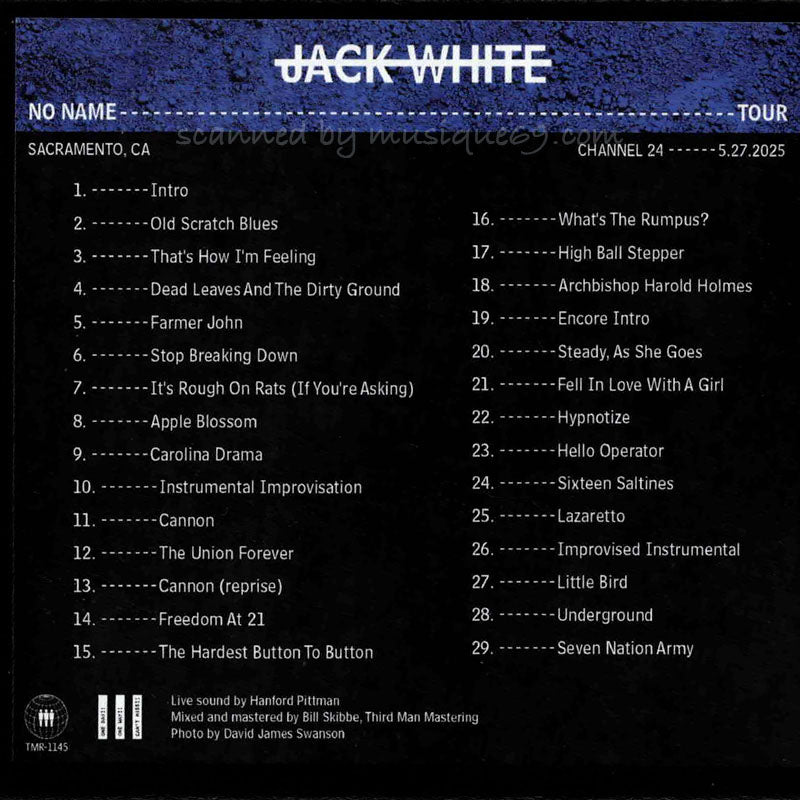 ジャックホワイト Jack White - No Name Tour | Channel 24, Sacramento, CA | 5.27.2025 (CD)