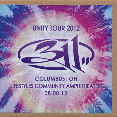 311 - Unity Tour 2012: Columbus, OH 08/08/2012 (DVD)