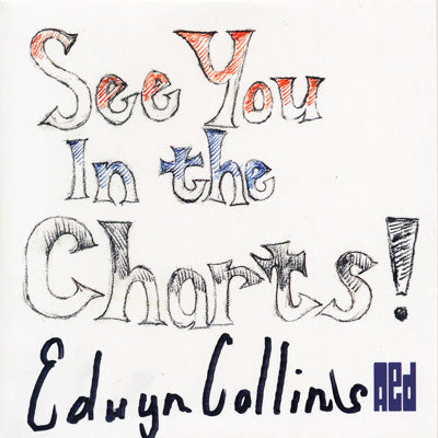 エドウィンコリンズ Edwyn Collins (Various Artists) - See You in the Charts!/ Cheerio for West Heath Yard CD Sampler: Autographed Edition (CD)