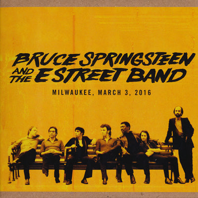 Bruce Springsteen &amp; The E Street Band - The River Tour: Milwaukee, WI 03/03/2016 (CD)