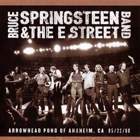 Bruce Springsteen & The E Street Band - Arrowhead Pond of Anaheim, Anaheim, CA | 05/22/00: US Exclusive Edition (CD)