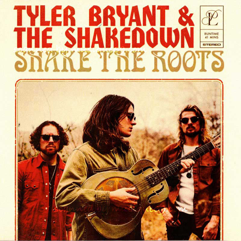 タイラーブライアント Tyler Bryant & The Shakedown - Shake the Roots (CD)