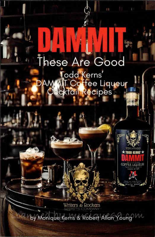 These are Good: Todd Kerns' Dammit Coffee Liqueur Cocktail Recipes ...
