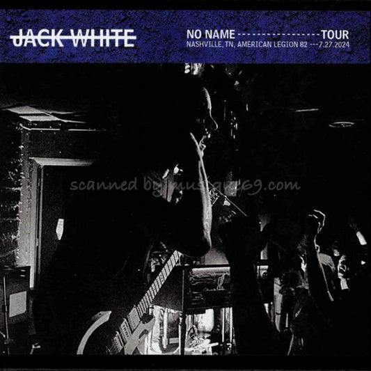 ジャックホワイト Jack White - No Name Tour | Nashville, TN, American Legion 82 | 7.27.2024 (CD)