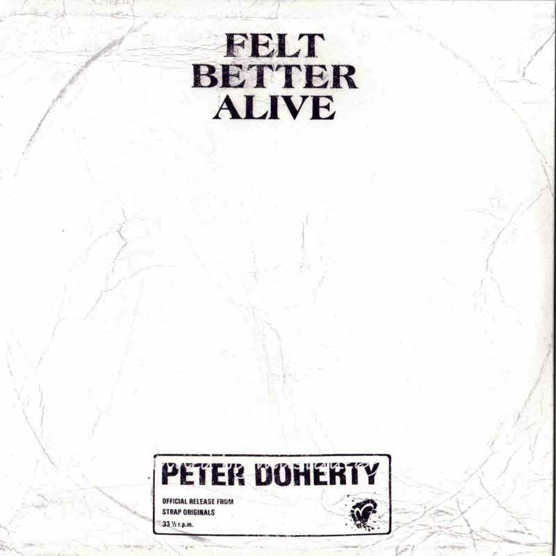 リバティーンズ The Libertines (Peter Doherty) - Felt Better Alive/ Bootstrap Sessions: Exclusive Limited Edition (CD)