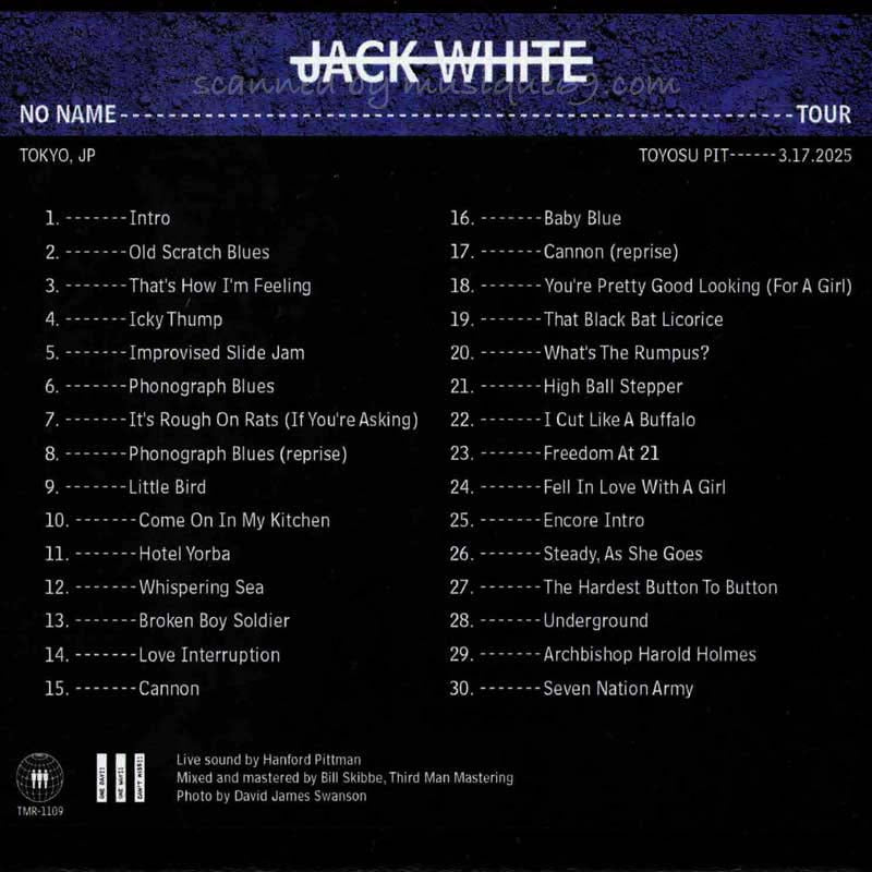 Jack White - No Name Tour | Toyosu Pit, Tokyo, JP | 3.17.2025 (CD)