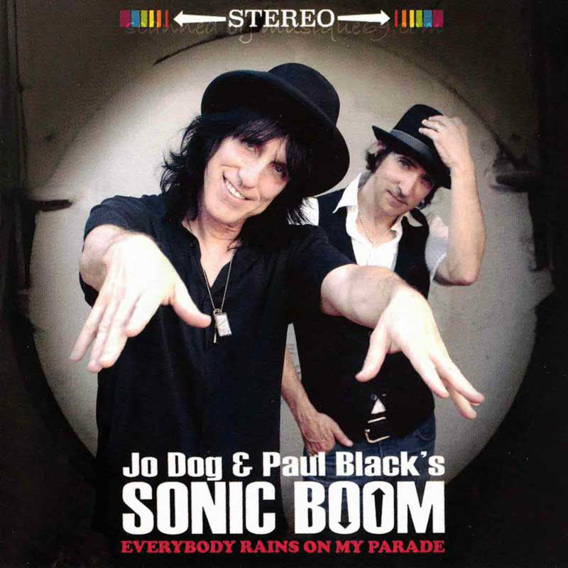 ドッグスダムール The Dogs D'amour (Jo Dog and Paul Black's Sonic Boom) - Everybody Rains on My Parade (CD)
